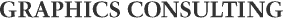 GRAPHICS CONSULTING